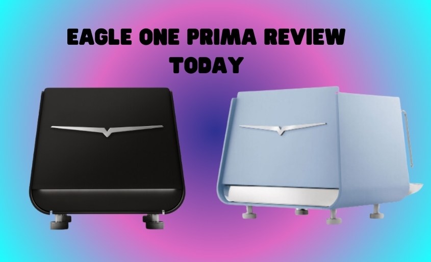 Eagle One Prima Review