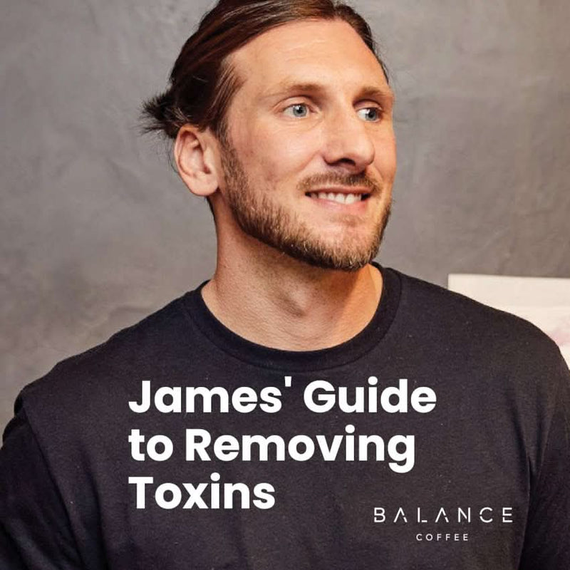 James' Guide to Removing Toxins